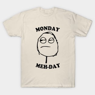 Meh Face Monday Don't Care Whatever T-Shirt